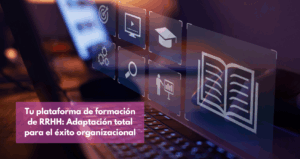 Una interfaz digital intuitiva que muestra opciones de personalización para una plataforma de formación de Recursos Humanos, simbolizando flexibilidad y control.